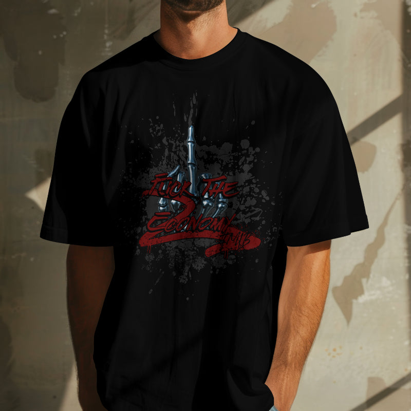 Fuck The Economy T-Shirt